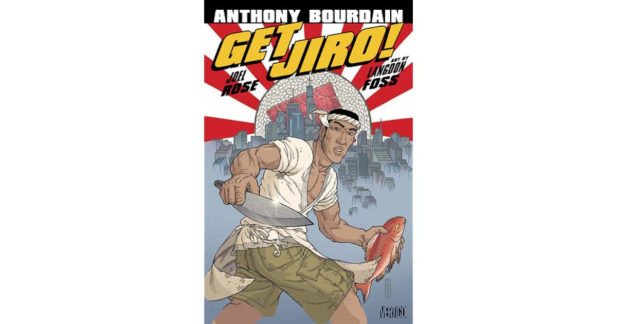 Get Jiro! by Anthony Bourdain