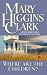 Where Are The Children? by Mary Higgins Clark