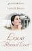 Love Almost Lost (Heartsong Presents #515)