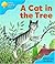 A Cat In The Tree (Oxford Reading Tree: Stage 3: Storybooks)