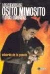Los cuentos del Osito Mimosito y otras guarradas (Paperback)