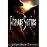The Pravus Series by Poppet