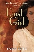Dust Girl (The American Fairy, #1)