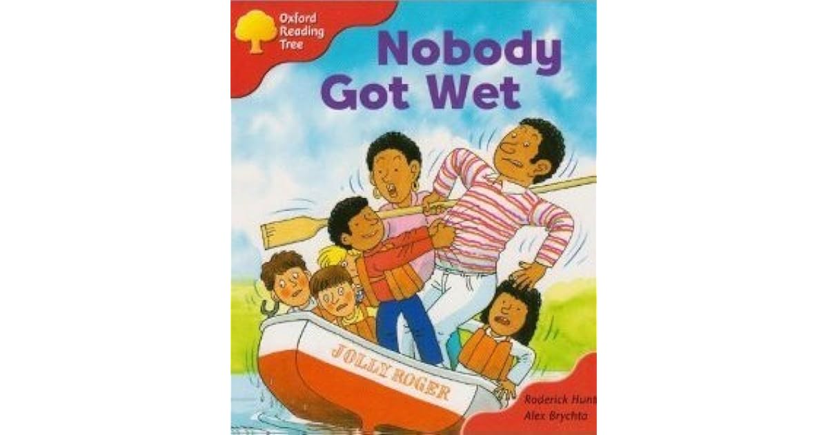 Nobody Got Wet by Roderick Hunt
