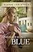 Something Blue by Dianne Christner