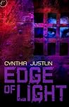 Edge of Light by Cynthia Justlin