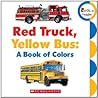Red Truck, Yellow...