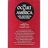 The Occult in America: New Historical Perspectives
