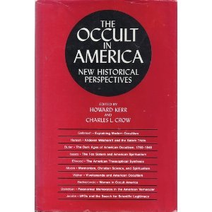 The Occult in America: New Historical Perspectives