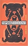 Top Dog Under Dog by Suzan-Lori Parks
