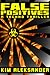 False Positives: A Techno Thriller