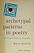 Archetypal Patterns in Poetry: Psychological Studies of Imagination (Oxford Paperbacks No. 66)
