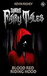 Blood Red Riding Hood by Kevin Richey