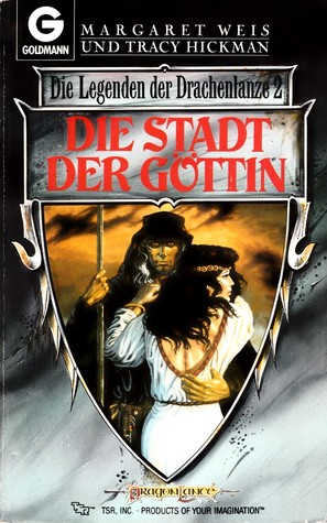 Die Stadt der Göttin (Die Legenden der Drachenlanze, #2)