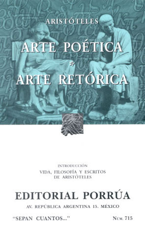 Arte Poética. Arte Retórica. (Sepan Cuantos, #715)