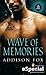 Wave of Memories (Sons of the Zodiac, #3.5)