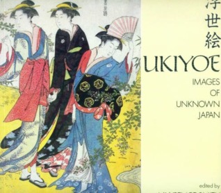 Ukiyoe: Images of Unknown Japan (Paperback)