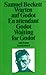 Warten auf Godot, En attendant Godot, Waiting for Godot by Samuel Beckett