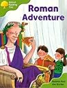 Roman Adventure by Roderick Hunt