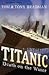 Titanic: Death On The Water