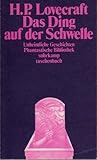 Das Ding auf der Schwelle. Unheimliche Geschichten by H.P. Lovecraft