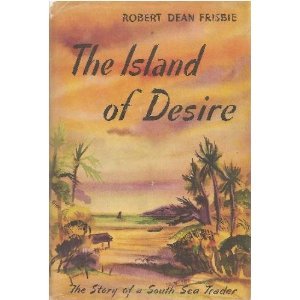 The Island of Desire, the story of a south sea trader