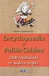 Encyclopedia of Polish Cuisine by Hanna Szymanderska