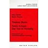 Thomas Mann: Tonio Kröger, Der Tod in Venedig Interpretation und unterrichtespraktische Vorschläge