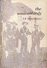 The Weaverbirds