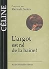 L'argot est né de la haine
