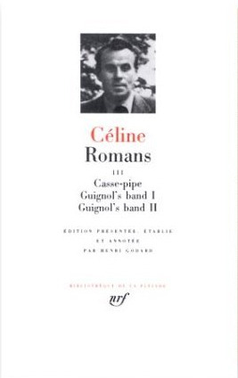 Romans, tome III: Casse-pipe / Guignol's band I / Guignol's band II [Le pont de Londres] (Leather Bound)