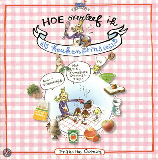 Hoe overleef ik als keukenprins(es)?