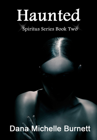 Haunted (Spiritus Series, #2)