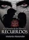 Recuerdos (El Grimorio de los Dioses, #1)