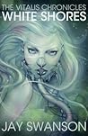 White Shores (The Vitalis Chronicles. #1)