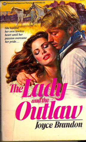 The Lady and the Outlaw (Mass Market Paperback)