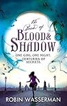 The Book of Blood and Shadow by Robin Wasserman