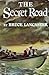 The Secret Road by Bruce Lancaster The Secret Road by Bruce Lancaster