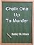 Chalk One Up to Murder (Valerie Pickle Murder Mysteries Book 1)