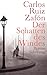 Der Schatten des Windes by Carlos Ruiz Zafón