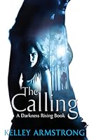 The Calling (Darkness Rising, #2)