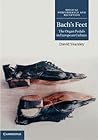 Bach’s feet by David Yearsley Bach’s feet by David Yearsley