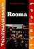 Rooma. Tsivilisatsioonide teejuht