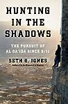 Hunting in the Shadows by Seth G. Jones