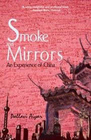 Smoke and Mirrors : An Experience of China