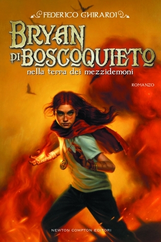 Bryan di Boscoquieto nella terra dei mezzidemoni (Paperback)
