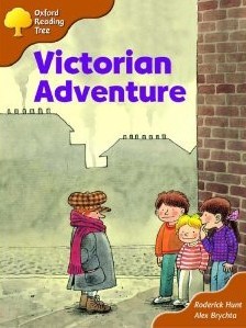 Victorian Adventure (Oxford Reading Tree: Stage 8: Storybooks: Magic Key)