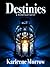 Destinies