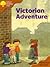 Victorian Adventure (Oxford Reading Tree: Stage 8: Storybooks)