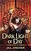 Dark Light of Day (Noon Onyx, #1)